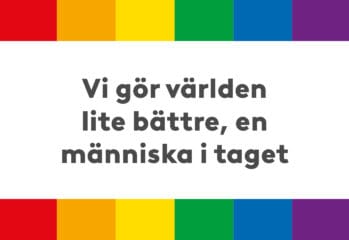Regnbågsfärger med text Vi gör världen lite bättre en människa i taget